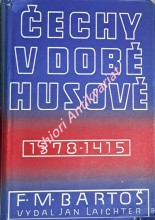 ČECHY V DOBĚ HUSOVĚ 1378 -1415