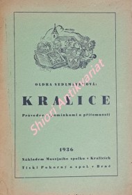 KRALICE - Průvodce vzpomínkami a přítomností