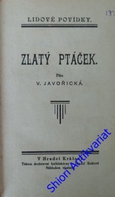 ZLATÝ PTÁČEK