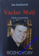 VÁCLAV MALÝ - Cesta za pravdou