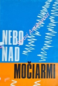 NEBO NAD MOČIARMI