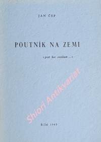 POUTNÍK NA ZEMI "post hoc exsilium"