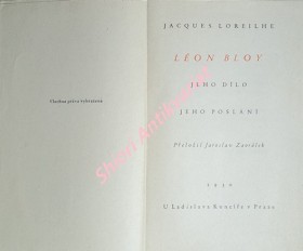 LÉON BLOY - JEHO DÍLO, JEHO POSLÁNÍ