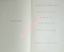 LÉON BLOY - JEHO DÍLO, JEHO POSLÁNÍ