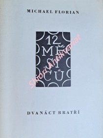 DVANÁCT BRATŘÍ - Dřevoryty