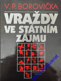 VRAŽDY VE STÁTNÍM ZÁJMU