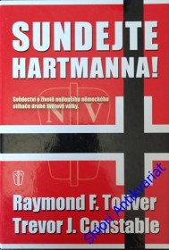 SUNDEJTE HARTMANNA!