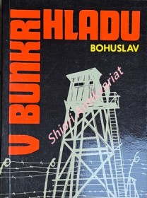 V BUNKRI HLADU