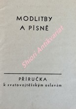 MODLITBY A PÍSNĚ - Příručka k svatovojtěšským oslavám