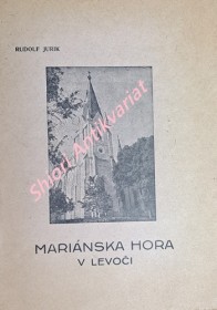 MARIÁNSKÁ HORA V LEVOČI