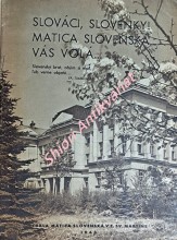 SLOVÁCI, SLOVENKY ! MATICA SLOVENSKÁ VÁS VOLÁ...