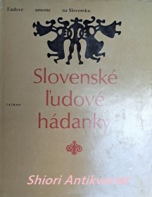 SLOVENSKÉ LUDOVÉ HÁDANKY