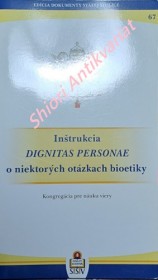 Inštrukcia DIGNITAS PERSONAE o niektorých otázkach bioetiky