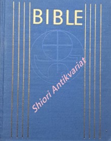 BIBLE - PÍSMO SVATÉ STARÉHO A NOVÉHO ZÁKONA