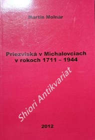 PRIEZVISKA V MICHALOVCIACH V ROKOCH 1711 - 1944