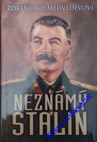 NEZNÁMÝ STALIN