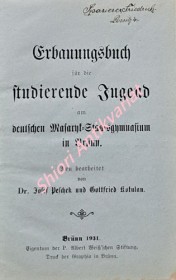 Erbauungsbuch für die studierende Jugend am deutschen Masaryk-Staatsgymnasium in Brünn