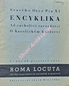 ENCYKLIKA " AD CATHOLICI SACERDOTII - O KATOLICKÉM KNĚŽSTVÍ "