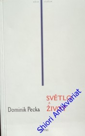 SVĚTLO A ŽIVOT