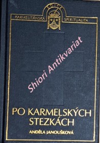 PO KARMELSKÝCH STEZKÁCH