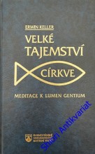 VELKÉ TAJEMSTVÍ CÍRKVE