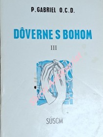 DOVERNE S BOHOM - Meditácie na každý deň - diel III