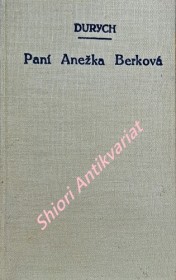 PANÍ ANEŽKA BERKOVÁ