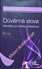 DŮVĚRNÁ SLOVA - Modlitby pro každou příležitost