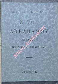 ŽIVOT ABRAHAMŮV VE SVĚTLE NEJNOVĚJŠÍCH OBJEVŮ