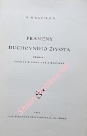 PRAMENY DUCHOVNÍHO ŽIVOTA - Přehled theologie asketické a mystické