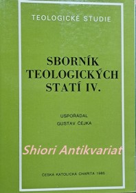 SBORNÍK TEOLOGICKÝCH STATÍ IV.