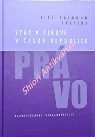 STÁT A CÍRKVE V ČESKÉ REPUBLICE