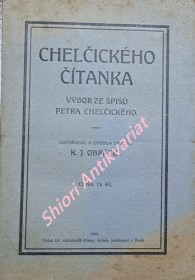 CHELČICKÉHO ČÍTANKA - Výbor ze spisů Petra Chelčického