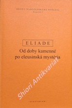 OD DOBY KAMENNÉ PO ELEUSINSKÁ MYSTÉRIA