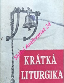 KRÁTKÁ LITURGIKA