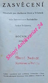 ZASVĚCENÍ - Měsíčník pro duchovní život a věstník rodin zasvěcených Nejsv. Srdci Ježíšovu - Ročník XI-XII-XIII-XIV