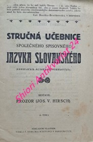 STRUČNÁ UČEBNICE SPOLEČNÉHO SPISOVNÉHO JAZYKA SLOVANSKÉHO