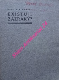 EXISTUJÍ ZÁZRAKY ?