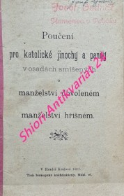 POUČENÍ PRO KATOLICKÉ JINOCHY A PANNY V OSADÁCH SMÍŠENÝCH O MANŽELSTVÍ DOVOLENÉM A MANŽELSTVÍ HŘÍŠNÉM