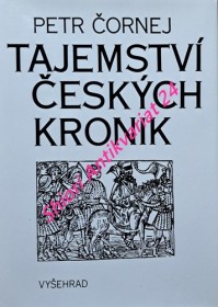 TAJEMSTVÍ ČESKÝCH KRONIK - CESTY KE KOŘENŮM HUSITSKÉ TRADICE