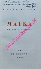 MATKA - Hra o třech dějstvích