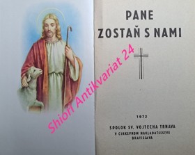 PANE ZOSTAŇ S NAMI