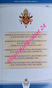 POSOLSTVO SVÄTÉHO OTCA BENEDIKTA XVI. K SVETOVÉMU DŇU POKOJA 2013