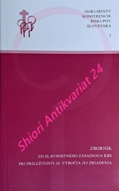 ZBORNÍK zo slávnostného plenárneho zasedania KBS pri príležitosti 10. výročia jej zriadenia