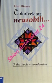 ČOKOLVEK STE NEUROBILI...O skutkoch milosrdenstva