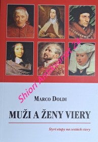 MUŽI A ŽENY VIERY - Štyri etapy na cestách viery