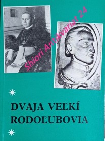 DVAJA VELKÍ RODOLUBOVIA ( Zborník študií )