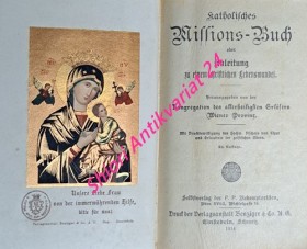 Katholisches Missions - Buch oder Anleitung zu einem christlichen Lebenswandel