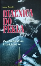 DIAĽNICA DO PEKLA