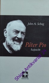 PÁTER PIO- Kapucín